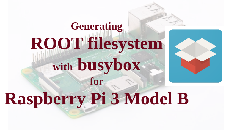 Generating minimal root filesystem for RPI3 Model B